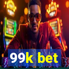 99k bet